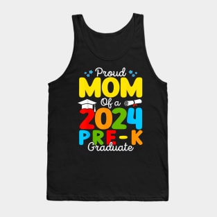 Proud Mom Of A Class Of 2024 Pre K Graduate Mother Tank Top